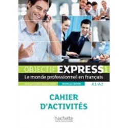 OBJECTIF EXPRESS 1 A1 + A2 CAHIER N/E
